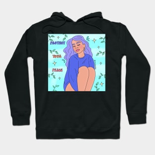 Protect your peace Hoodie